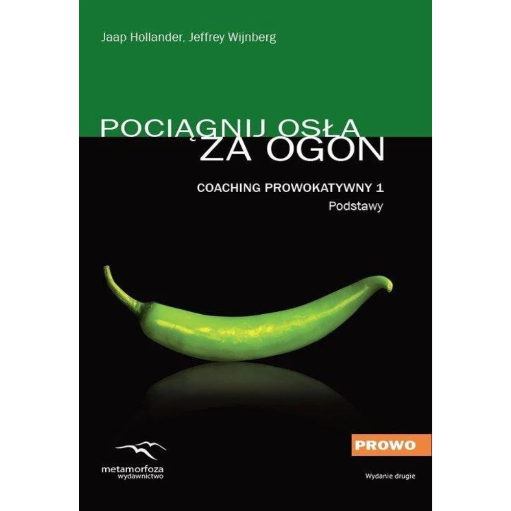 "Pociągnij osła za ogon" Jaap Hollander, Jeffrey Wijnberg